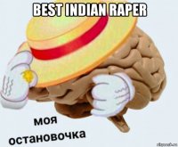 best indian raper 