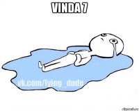 vinda 7 