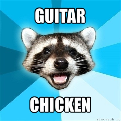 guitar chicken