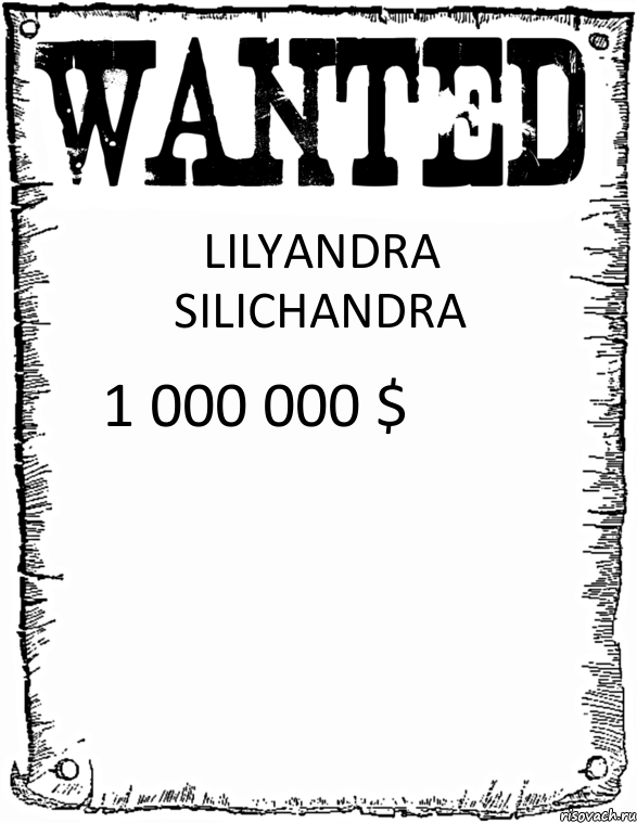 LILYANDRA SILICHANDRA 1 000 000 $