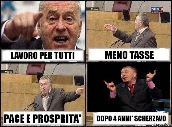 LAVORO PER TUTTI MENO TASSE PACE E PROSPRITA' dopo 4 anni* SCHERZAVO, Комикс Жириновский клоуничает