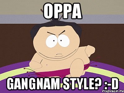 орра gangnam style? :-d