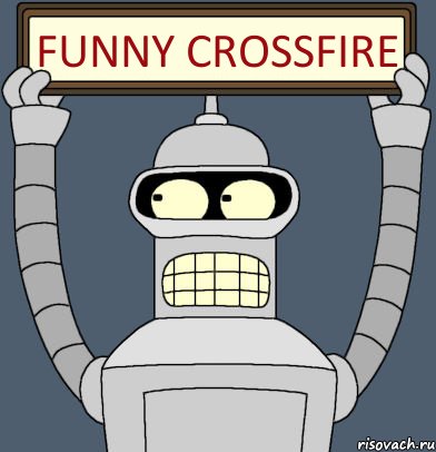 Funny Crossfire