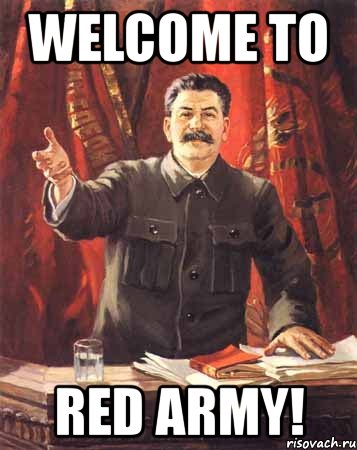 welcome to red army!, Мем  сталин цветной