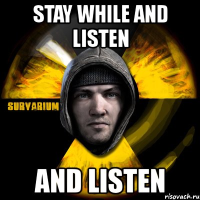 stay while and listen and listen, Мем Typical Scavenger