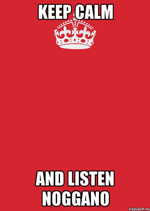 keep calm and listen noggano, Комикс Keep Calm 3