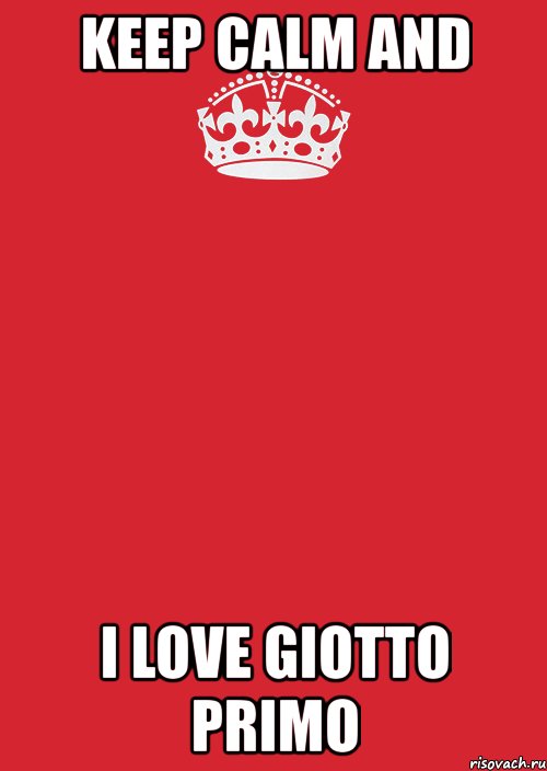 keep calm and i love giotto primo, Комикс Keep Calm 3