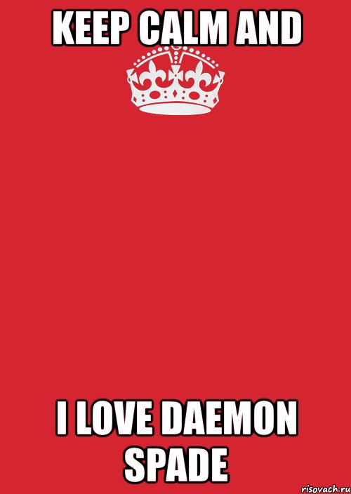 keep calm and i love daemon spade, Комикс Keep Calm 3