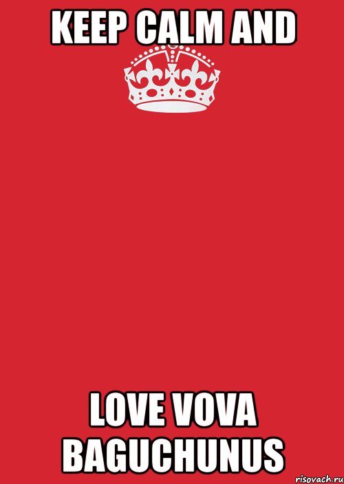 keep calm and love vova baguchunus, Комикс Keep Calm 3