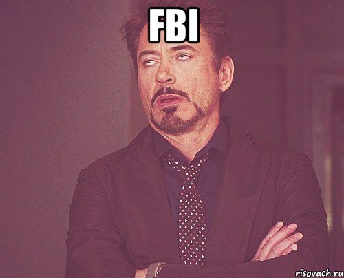 fbi , Мем твое выражение лица