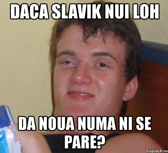 daca slavik nui loh da noua numa ni se pare?, Мем 10 guy (Stoner Stanley really high guy укуренный парень)