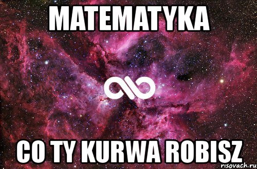 matematyka co ty kurwa robisz, Мем офигенно