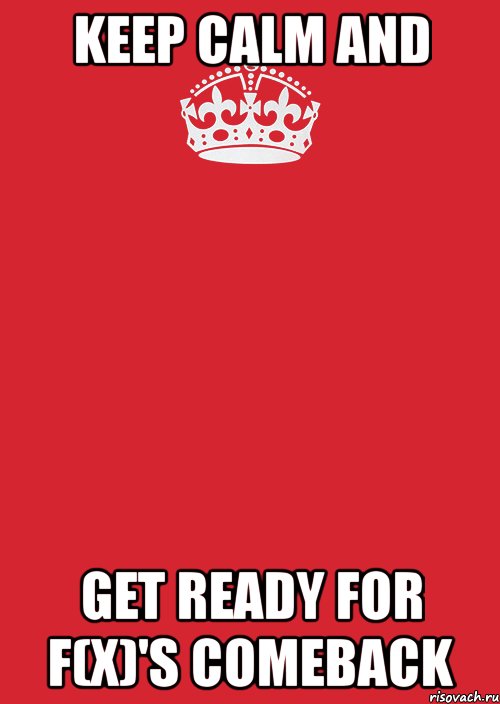 keep calm and get ready for f(x)'s comeback, Комикс Keep Calm 3