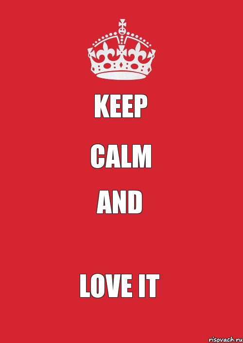 Keep Calm and love it, Комикс Keep Calm 3