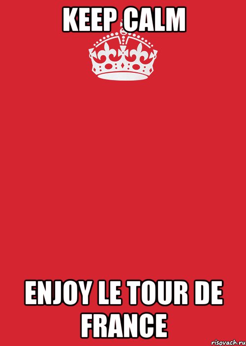 keep calm enjoy le tour de france, Комикс Keep Calm 3