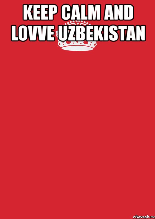 keep calm and lovve uzbekistan , Комикс Keep Calm 3