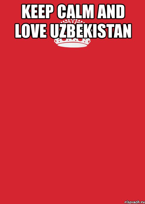 keep calm and love uzbekistan , Комикс Keep Calm 3