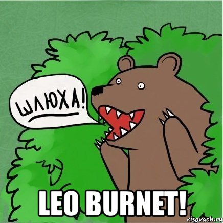  leo burnet!