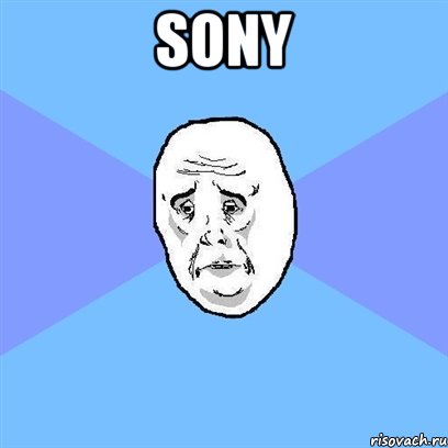 sony , Мем Okay face