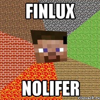 finlux nolifer, Мем Миникрафтер