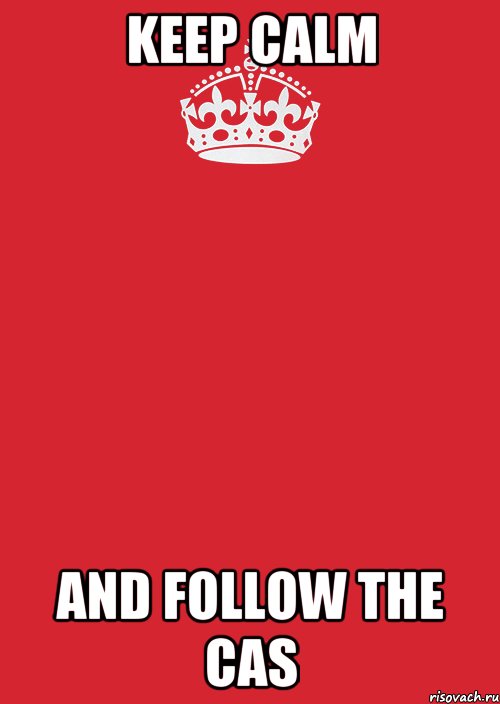 keep calm and follow the cas, Комикс Keep Calm 3