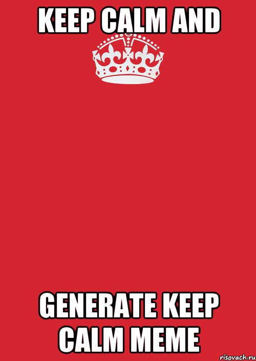 keep calm and generate keep calm meme, Комикс Keep Calm 3