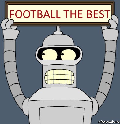 Football the best, Комикс Бендер с плакатом