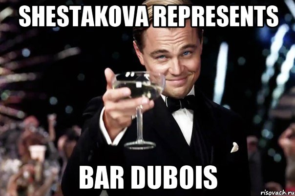 SHESTAKOVA REPRESENTS BAR DUBOIS, Мем Великий Гэтсби (бокал за тех)