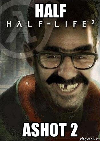 Half Ashot 2, Мем Ашот Фримэн