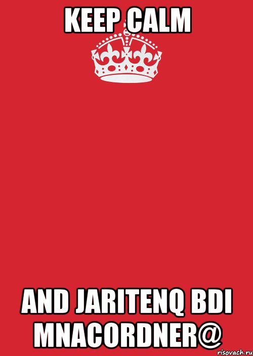 KEEP CALM AND JARITENQ BDI MNACORDNER@, Комикс Keep Calm 3