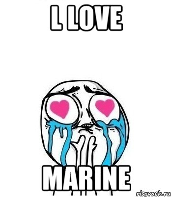 L love Marine, Мем Влюбленный