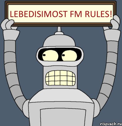 Lebedisimost FM RULES!, Комикс Бендер с плакатом