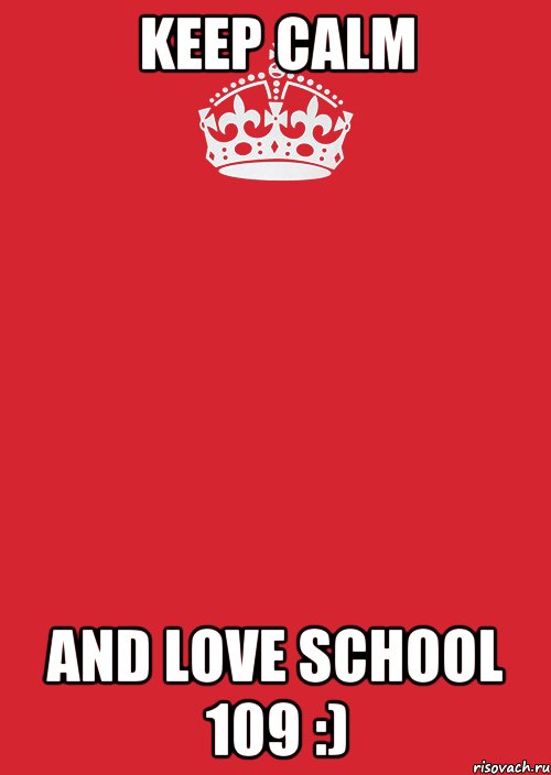 Keep Calm And Love school 109 :), Комикс Keep Calm 3