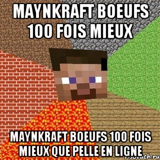 maynkraft boeufs 100 fois mieux maynkraft boeufs 100 fois mieux que pelle en ligne