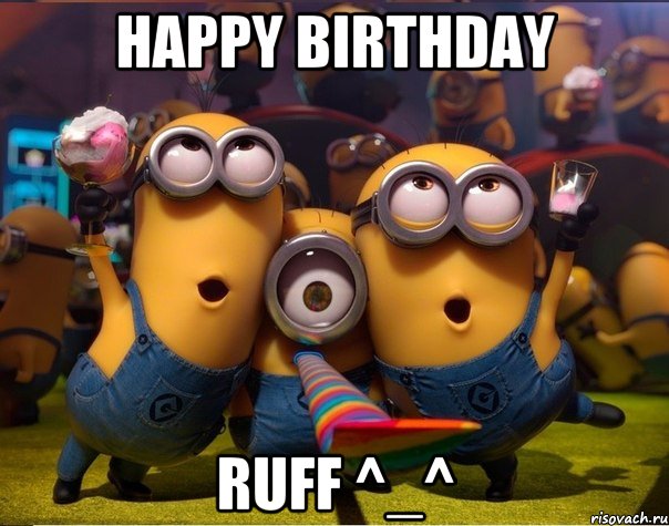 Happy Birthday Ruff ^_^