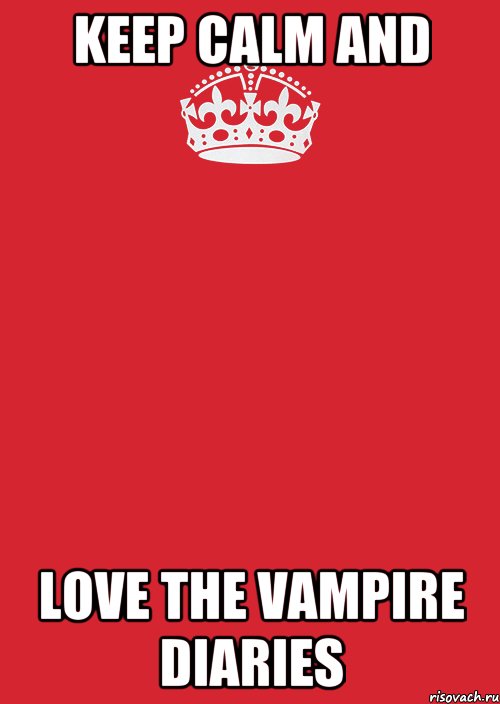 KEEP CALM AND LOVE The vampire diaries, Комикс Keep Calm 3