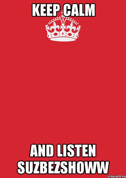 keep calm and listen SuzBezShoww, Комикс Keep Calm 3