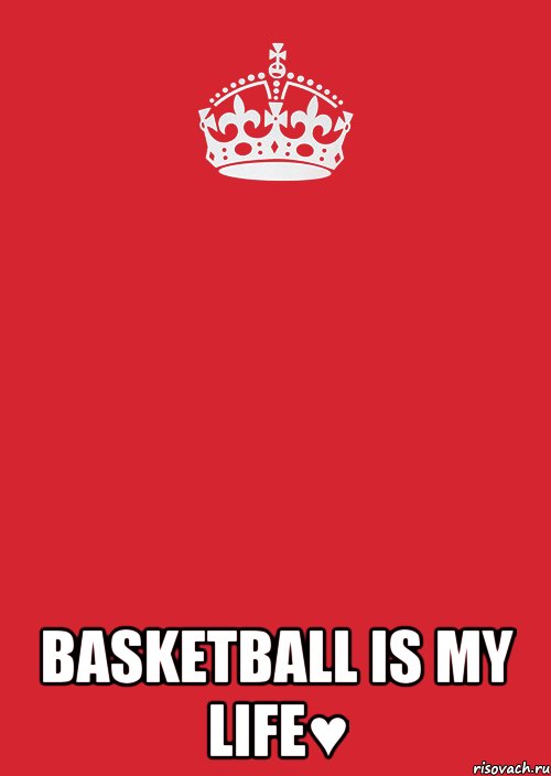  Basketball Is My Life♥, Комикс Keep Calm 3