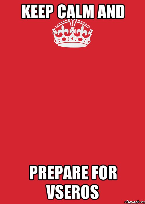 Keep Calm and Prepare for vseros, Комикс Keep Calm 3