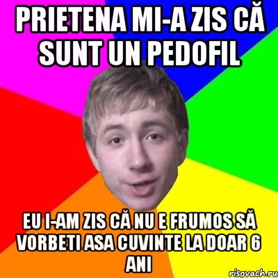 prietena mi-a zis că sunt un pedofil eu i-am zis că nu e frumos să vorbeti asa cuvinte la doar 6 ani, Мем Потому что я модник