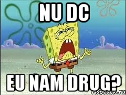 nu dc eu nam drug?, Мем Спанч Боб плачет