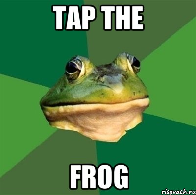 TAP THE FROG, Мем  Мерзкая жаба