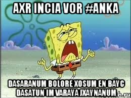 axr incia vor #Anka dasaranum bolore xosum en bayc dasatun im varaya jxaynanum