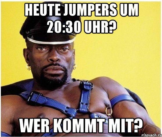 Heute Jumpers um 20:30 Uhr? Wer kommt mit?, Мем Черный властелин