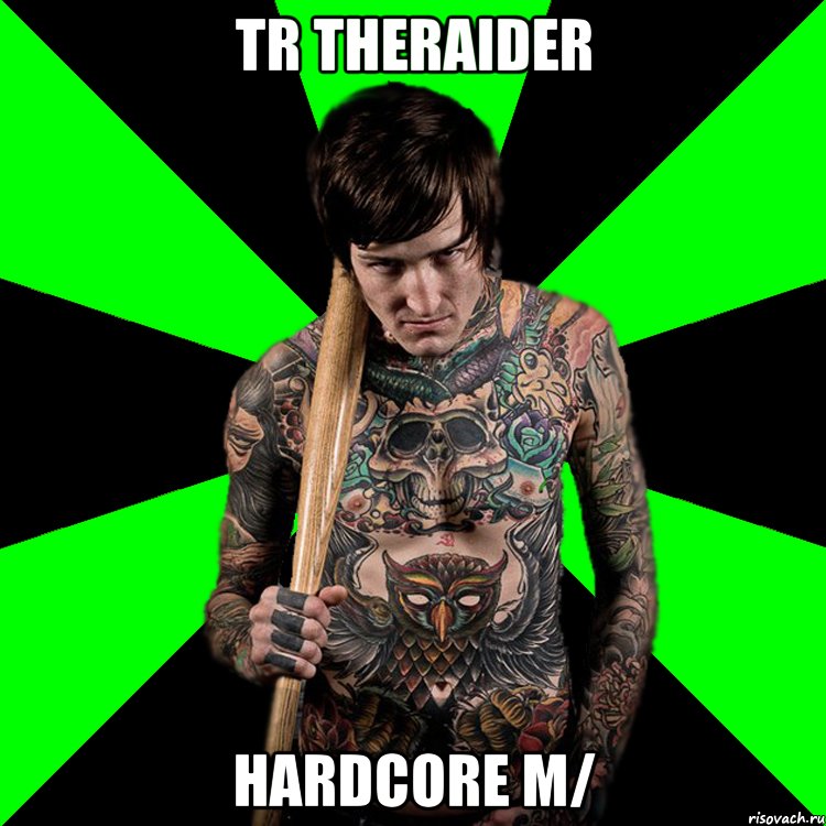 TR TheRaider HARDCORE m/