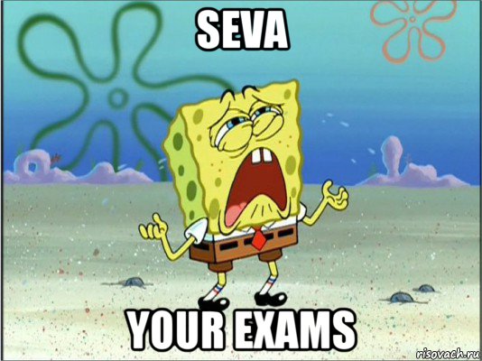 seva your exams, Мем Спанч Боб плачет