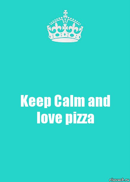 Keep Calm and love pizza, Комикс  Keep Calm 2