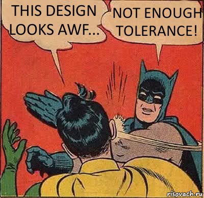 THIS DESIGN LOOKS AWF... NOT ENOUGH TOLERANCE!, Комикс   Бетмен и Робин