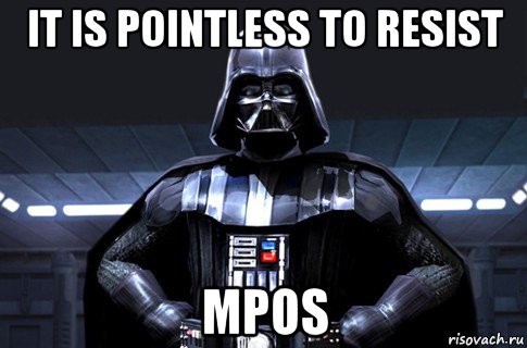 it is pointless to resist mpos