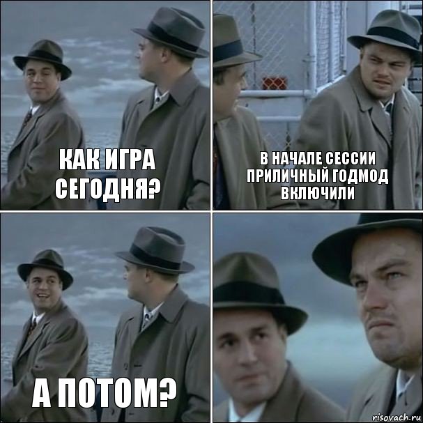 как игра сегодня? в начале сессии приличный годмод включили а потом? , Комикс дикаприо 4